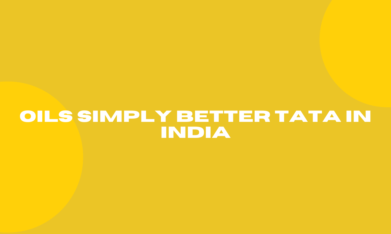 Oils Simply Better Tata in India