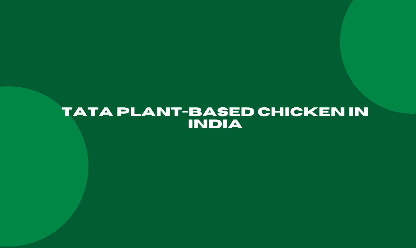 Tata plant-based chicken in India