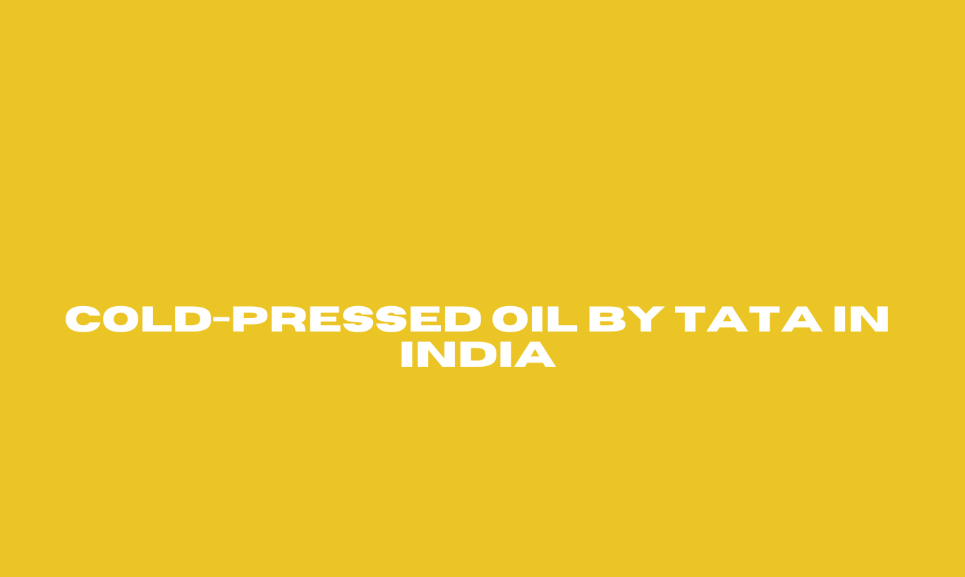 Cold Pressed Oil by Tata in India – Tata Simply Better