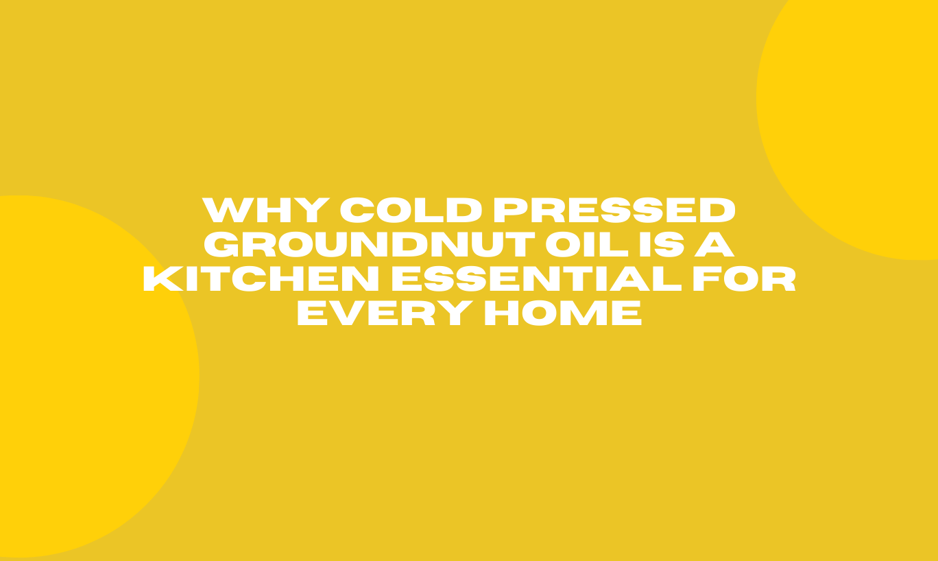 Cold Pressed Groundnut Oil